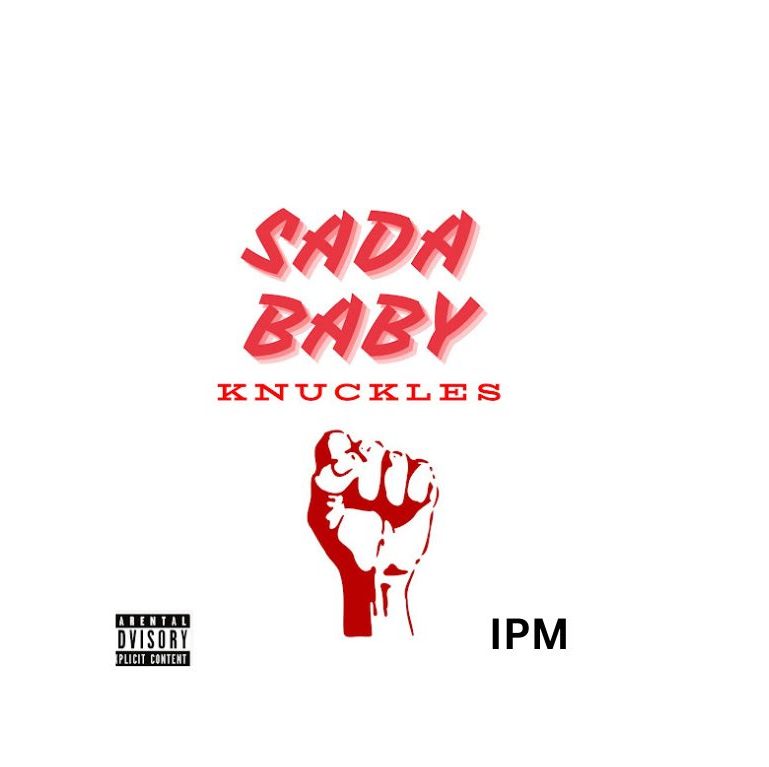 Sada Baby – KNUCKLES Mp3 Download ipulsemusic.com.ng 